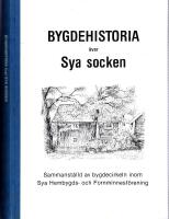 Bygdehistoria &ouml;ver Sya socken