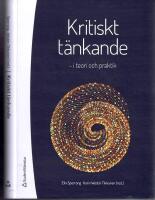 Kritiskt tänkande - i teori och praktik