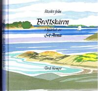 Utsikt fr&aring;n Brottsk&auml;ren i hj&auml;rtat av S:t Anna