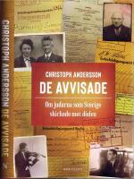 De Avvisade - Om judarna som Sverige skickade mot d&ouml;den