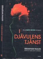 I dj&auml;vulens tj&auml;nst (En James Bond-roman)
