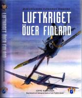 Luftkriget &ouml;ver Finland  Marskalkens flygande riddare