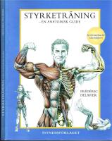 Styrketr&auml;ning - En anatomisk guide
