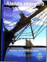 &Aring;lands sk&auml;rg&aring;rd - Hamnar och farleder p&aring; &Aring;land 