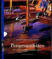 Petterssonb&aring;ten -  Om C G Pettersson och hans b&aring;tar