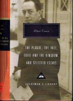The Plague, The Fall, Exile and the Kingdom, and selected essays
