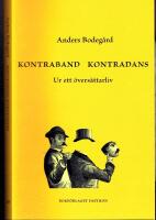 Kontraband Kontradans -  Ur ett &ouml;vers&auml;ttarliv