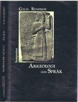 Arkeologi och Spr&aring;k - Det indoeuropeiska ursprungets g&aring;ta