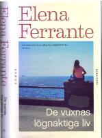  Hela Neapelkvartetten 1-4 + De vuxnas l&ouml;gnaktiga liv 