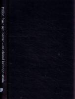 Frillor, fruar och herrar - En ok&auml;nd kvinnohistoria