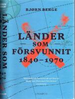 L&auml;nder som f&ouml;rsvunnit 1840-1970