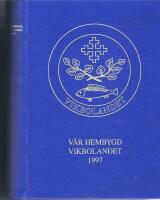  V&aring;r Hembygd Vikbolandet 1997