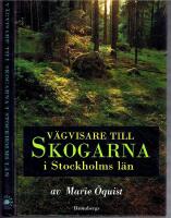 V&auml;gvisare till skogarna i Stockholms l&auml;n