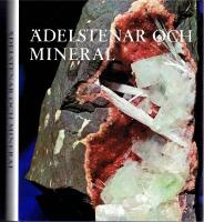 &Auml;delstenar och mineral - En systematisk beskrivning