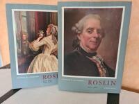 Roslin. Liv och Verk. Del I-III