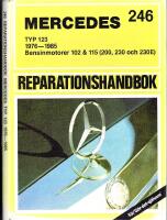 MERCEDES Typ 123 / 1976-1985. Bensinmoteorer 102 & 115 (200, 230 och 230E)