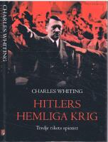 Hitlers hemliga krig - Tredje rikets spioner