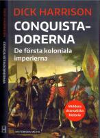 Conquistadorerna - De f&ouml;rsta koloniala imperierna