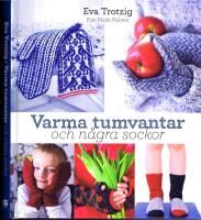Varma tumvantar och n&aring;gra sockor