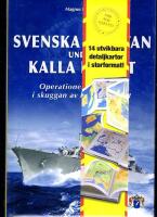 Svenska flottan under kalla kriget - Operationer och taktik i skuggan av hotet fr&aring;n &ouml;st