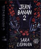 Jernbanan vol. 2 (Den underbare mannen, J&auml;rnkronan, Lifsens rot, Oskuldens minut)