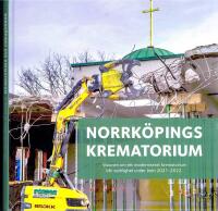 Norrk&ouml;pingd Krematorium - Visionen om ett moderniserat krematorium blir verklighet under &aring;ren 2021-2022