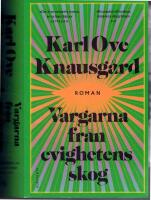 Vargarna fr&aring;n evighetens skog