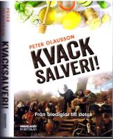 Kvacksalveri! - Fr&aring;n blodiglar till detox