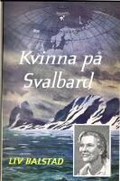 Kvinna p&aring; Svalbard