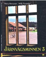 J&auml;rnv&auml;gsminnen 3