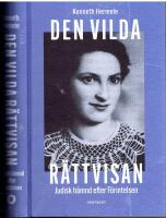 Den vilda r&auml;ttvisan - Judisk h&auml;mnd efter F&ouml;rintelsen