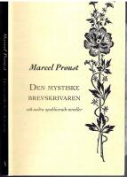 Den mystiske brevskrivaren -  och andra opublicerade noveller