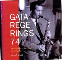 Gata Regerings 74 - Jazzfolk i Arne Domn&eacute;rus Nalenkvarter
