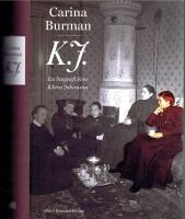 K.J. - En biografi &ouml;ver Klara Johanson