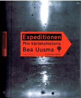 Expeditionen - Min k&auml;rlekshistoria (illustrerad utg&aring;va)