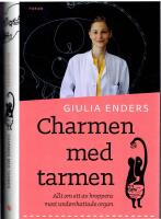 Charmen med tarmen - Allt om ett av kroppens mest underskattade organ