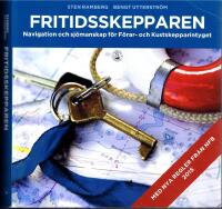 Fritidsskepparen.  Navigation och sj&ouml;manskap f&ouml;r f&ouml;rar- och kustskepparintyget