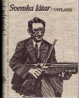 Svenska l&aring;tar - Uppland