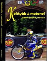Kolstybb och metanol - Svensk speedways historia