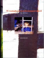 Vi rustade en bondeskeppareg&aring;rd