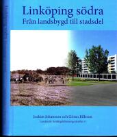Link&ouml;ping s&ouml;dra - Fr&aring;n landsbygd till stadsdel