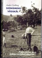 Sionismens v&auml;gsk&auml;l - Framv&auml;xten av judisk nationell identitet