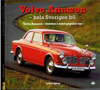 Volvo Amazon- hela Sveriges bil. Volvo Amazon - Sweden&acute;s most popular car