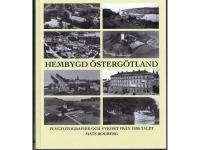 Hembygd &Ouml;sterg&ouml;tland  - Flygfotografier och vykort fr&aring;n 1930-talet