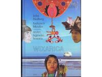 WIXARICA  -  Indianers Mexiko - genom deras myter, legender, historia
