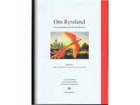 OM RYSSLAND - Engelsbergsseminarierna