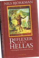 Reflexer fr&aring;n Hellas -  Mytologisk och modern biologi