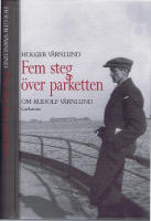 Fem steg &ouml;ver parketten -  Om Rudolf W&auml;rnlund