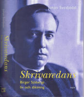 Skrivaredans - Birger Sj&ouml;bergs liv och diktning