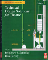 Tecnical Design Solutions for Theatre, Volyme 1